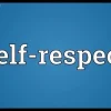 How to Build Self-Respect and Stop Seeking Validation